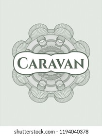 Green passport money rossete with text Caravan inside