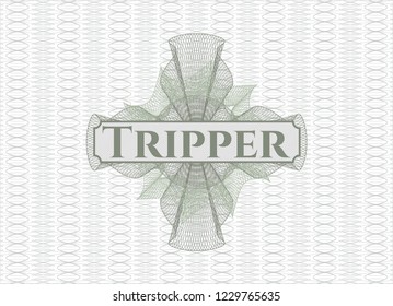 Green passport money rossete with text Tripper inside