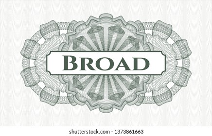Green passport money style rosette with text Broad inside