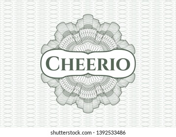 Green passport money style rosette with text Cheerio inside svg
