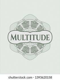 Green passport money style rosette with text Multitude inside