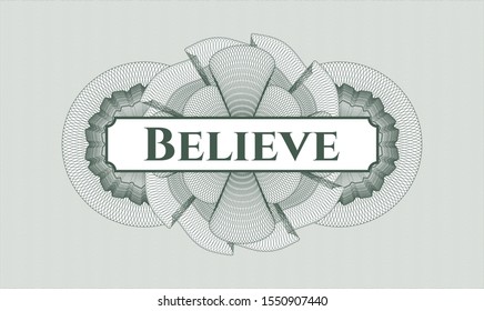 Green passport money style rosette with text Believe inside