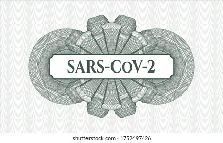 Green passport money style rosette. Vector Illustration. Detailed with text SARS-CoV-2 inside