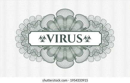Green passport money style rosette. Vector Illustration. Detailed with text Virus inside
