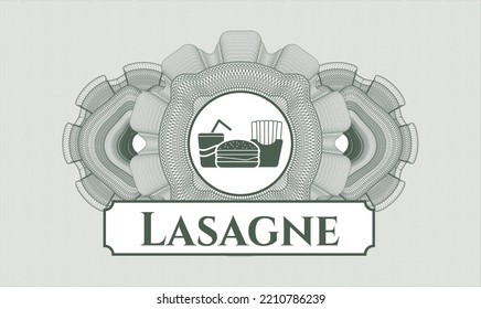 Green passport money style rosette. Vector Illustration. Detailed with fast food icon and Lasagne text inside