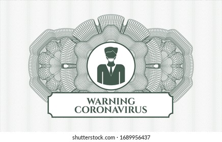 Green passport rosette with man wearing face mask icon and Warning Coronavirus text inside