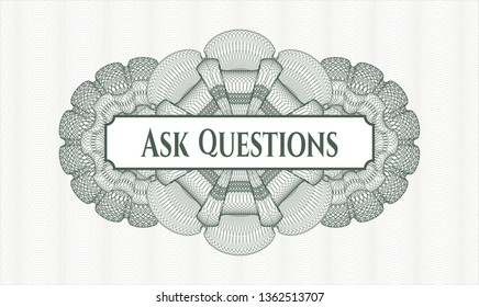 Green passport rosette with text Ask Questions inside