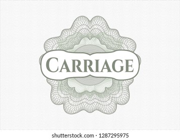 Green passport rosette with text Carriage inside