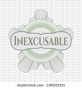 Green passport rosette with text Inexcusable inside