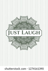 Green passport rosette with text Just Laugh inside