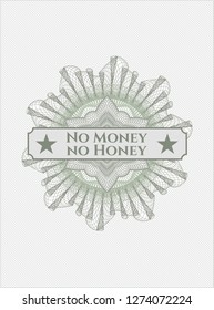 Green passport rosette with text No Money no Honey inside