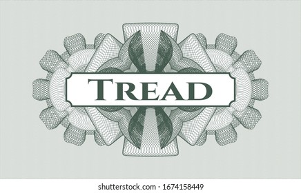 Green passport rosette with text Tread inside