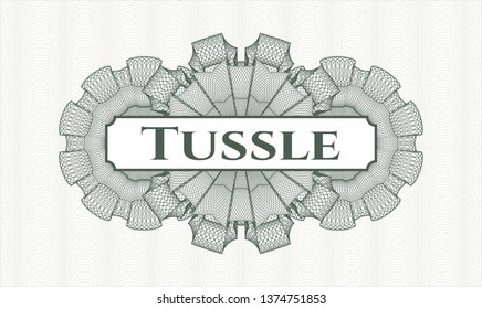 Green passport rosette with text Tussle inside