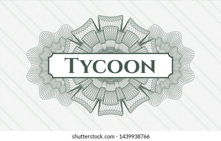 Green passport rosette with text Tycoon inside