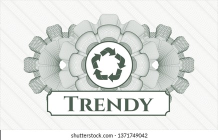 Green passport style rosette with recycle icon and Trendy text inside