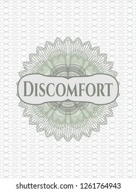 Green passport style rosette with text Discomfort inside