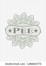 Green passport style rosette with text Pee inside