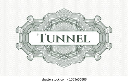 Green passport style rosette with text Tunnel inside