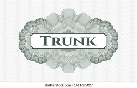 Green passport style rosette with text Trunk inside