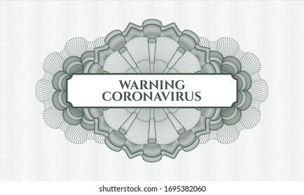 Green passport style rosette with text Warning Coronavirus inside
