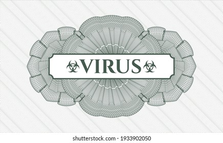 Green passport style rosette. Vector Illustration. Detailed with text Virus inside