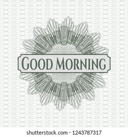 Green passport style rossete with text Good Morning inside
