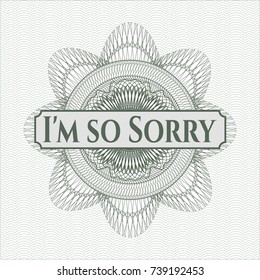 Green passport style rossete with text I'm so Sorry inside