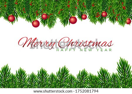 Green pine branches, leaves and red berries with red ornaments. Christmas background with top and buttom borders. Winter Xmas and New Year concept vector illustration.