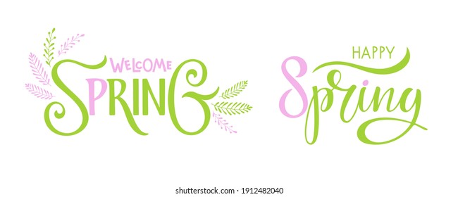 Green and pink sticker with spring lettering. Happy Spring, Welcome spring. Hand drawn lettering and decor element. Design for easter invitation, party decor with hand drawn leaf and handwritten text.