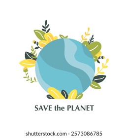 Green planet Earth in flat design on white background. Save the planet, save the earth, save the world. Vector illustration.	
