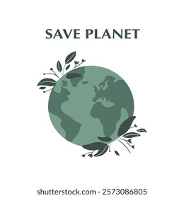 Green planet Earth in flat design on white background. Save the planet, save the earth, save the world. Vector illustration.	
