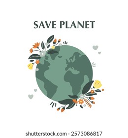 Green planet Earth in flat design on white background. Save the planet, save the earth, save the world. Vector illustration.	
