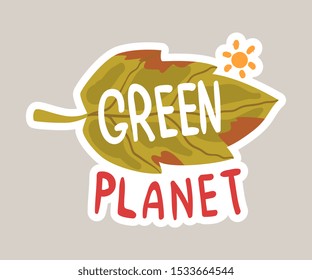 Green planet tagline sticker cartoon vector illustration