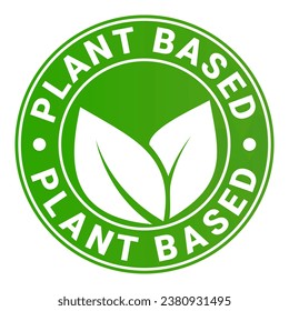 Green Plant Based round stamp sticker with Leaves icon vector illustration