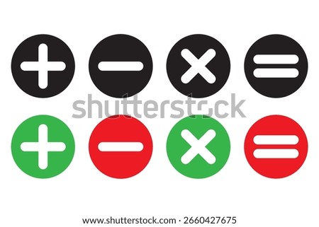 Green plus and Red minus multiplication, division, Equal icon symbols, round thin line vector signs. Checkmark icon and plus and minus icon. Vector illustration. EPS 10	
