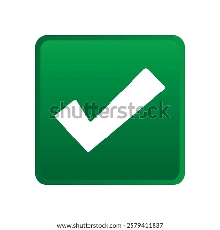 Green positive vote button with checkmark accept complete task badge vector illustration. Success confirmation logotype keypad agree approved check mark. Done checkbox. Tick button emoji icon.