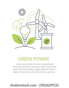 Green power banner. Windmills next to electric light bulb. Sustainabe lifestyle and reducing emission of harmful waste into atmosphere. Energy and electricity. Flat vector illustration