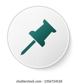 Green Push pin icon isolated on white background. Thumbtacks sign. Green circle button. Vector Illustration