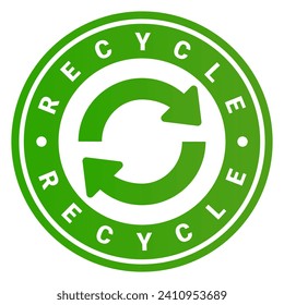 Green Recycle isolated round stamp sticker with Recycle symbol vector illustration