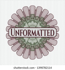 Green and Red abstract linear rosette with text Unformatted inside