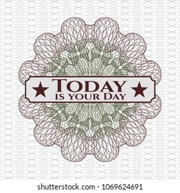  Green and Red abstract rosette with text Today is your Day inside