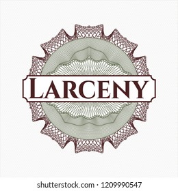 Green and Red abstract rosette with text Larceny inside