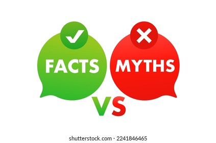 Burbujas verdes y rojas con mitos contra hechos. el concepto de verificación cuidadosa de los hechos o simple comparación de las pruebas. Banner de mitos contra hechos. Iconos para marketing y publicidad. Ilustración del vector