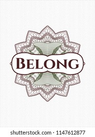 Green and Red money style rosette with text Belong inside