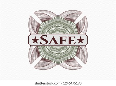 Green and Red money style rosette with text Safe inside