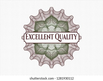 Green and Red money style rosette with text Excellent Quality inside
