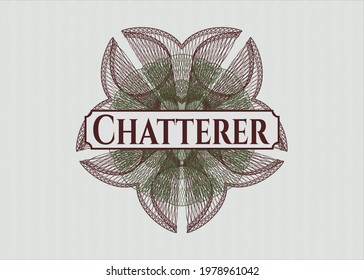 Green and Red money style rosette with text Chatterer inside