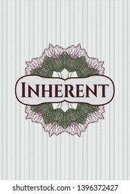 Green and Red passport money rosette with text Inherent inside