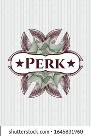 Green and Red passport money rosette with text Perk inside