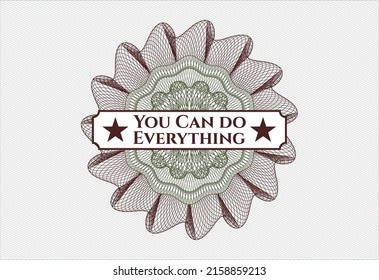 Green and Red passport money rosette with text You Can do Everything inside